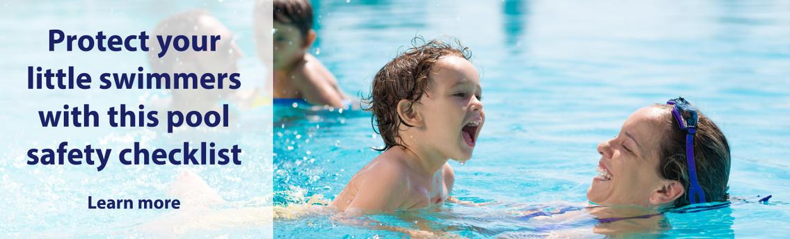 Protect your little swimmers with this pool safety checklist