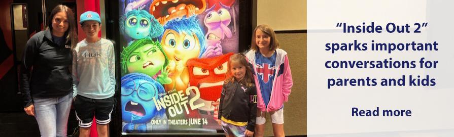“Inside Out 2” sparks important conversations for parents and kids