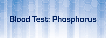 Kidshealth: Blood Test: Phosphorus | Akron Children's Hospital